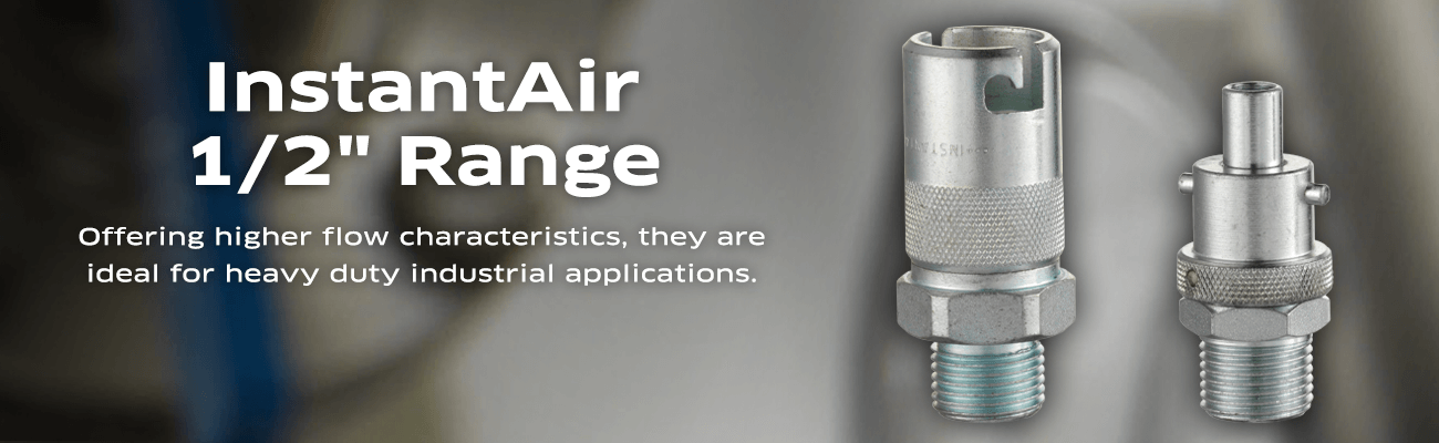 InstantAir 1/2" Range InstantAir 1/2" Range